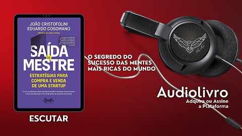 Audiobook em Português do Brasil: "Saída de Mestre: Estratégia para compra e venda de uma Startup"