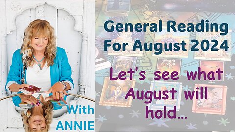 General Tarot Reading for August - with Annie Celtic Tarot