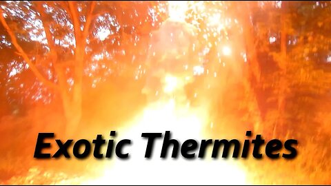 Exotic Thermites