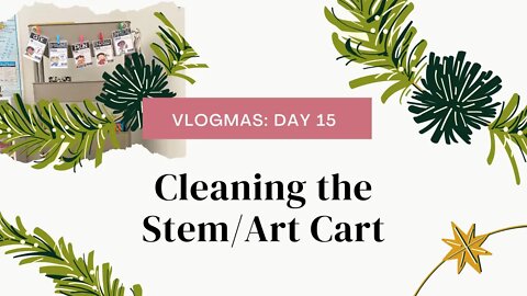 Cleaning the STEM art cart