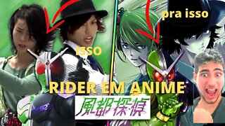 DOIS RIDER EM UM E SEU ANIME KAMEN RIDER W (TOKUNIMES ESPECIAL)