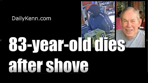 83 year old dies after shove