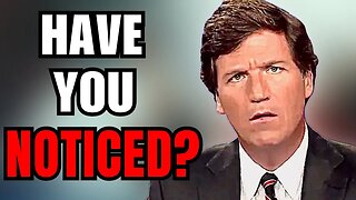 Tucker Carlson Is Changing…