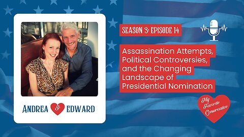 Assassination Attempts, Political Controversies, and the Changing Landscape of Presidential Nomination