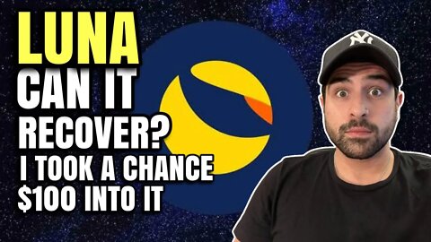 🔥 TERRA (LUNA) CAN IT RECOVER? I TOOK A CHANCE $100 INTO IT | RIPPLE XRP UPDATE | CRYPTO BARGAINS 🔥