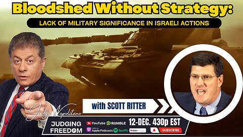 Scott Ritter: Israeli Slaughter Serves No Meaningful Military Purpose.