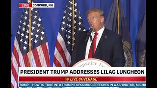 FULL SPEECH: President Trump The New Hampshire Federation of Republican Women Lilac Luncheon