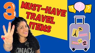 3 Must Have Travel Items That I Never Travel Without!