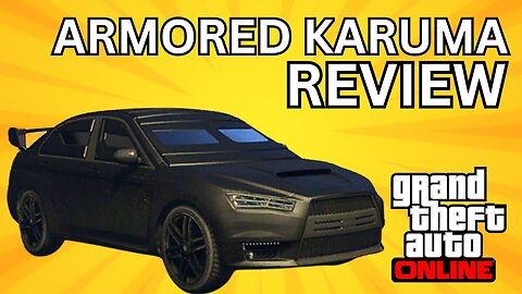 IS THE ARMORED KARUMA WORTH IT IN 2024:GTA ONLINE