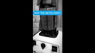 Why the detox zock?