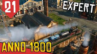 Trem, Petróleo e ELETRICIDADE - Anno 1800 #21 [Série Gameplay Português PT-BR]