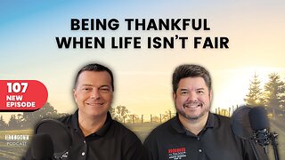 Being Thankful when Life Isn’t Fair | RIOT Podcast Ep 107 | Christian Discipleship Podcast