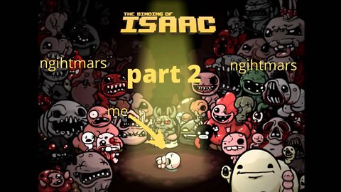 the binding of Isaac part 2 the caves??????