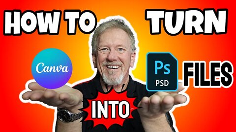 How To Turn Your Canva Photos Into PSD files For FREE!