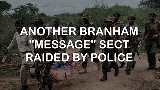 Another Branhamite Sect Arrested in Malindi Organ Harvesting Probe