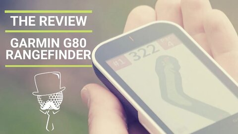 The Review: Garmin G80 GPS Rangefinder