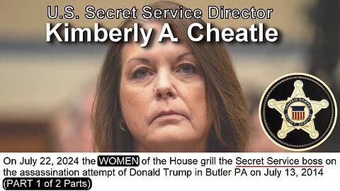 The WOMEN of the House grill the Secret Service boss * July 22, 2024
