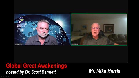 24-07-08 Global Great Awakenkings. Dr. Scott Bennett with Mr. Mike Harris