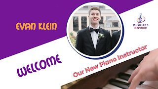 Meet Our Piano Teacher Evan | Piano Lessons Now On Musician's Addition