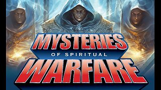 Mysteries Of Spiritual Warfare - Daniel Chapter 10
