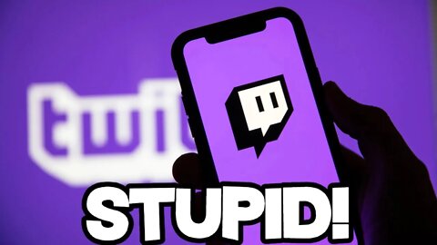 Twitch Messed Up Bad!