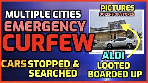 Emergency CURFEW - Multiple Cities - Dozens of Stores & Aldi LOOTED & BOARDED UP!