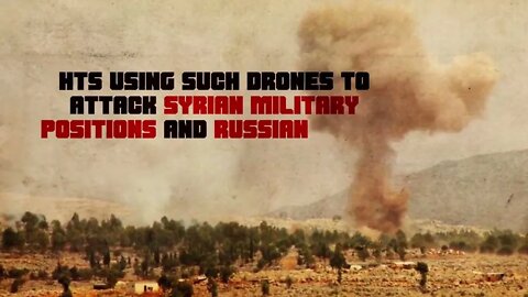 Syrian And Russian Strikes Deal A Heavy Blow To HTS’s Drone Program In Greater Idlib 15th Sept 2022