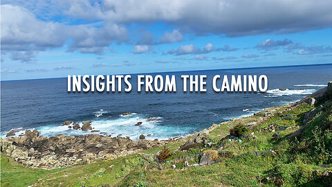 Insights From The Camino || Trust The Plot Twists (2024)