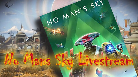 First Time Playing No Mans Sky | No Mans Sky Livestream