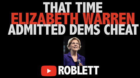 That Time Elizabeth Warren Admitted Dems Cheat