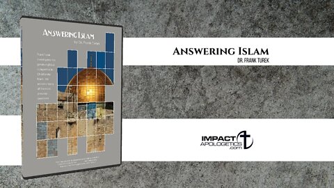 Answering Islam (2-Part Series)