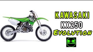 History of the Kawasaki KX 250