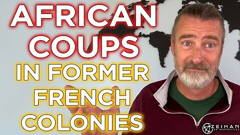 African Coups: Will the French Get Involved? || Peter Zeihan