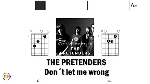 THE PRETENDERS Don´t let me wrong - (Chords & Lyrics like a Karaoke) HD