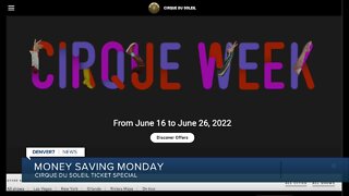 Money Saving Monday: Cirque discount tickets
