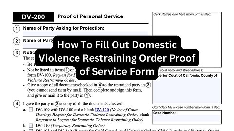 How To Fill Out Domestic Violence Restraining Order Proof of Service Form in California