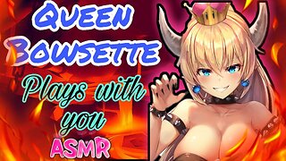 Queen Bowsette plays with you ASMR Roleplay English