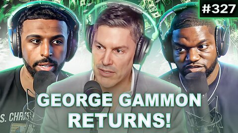 George Gammon Returns