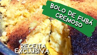 BOLO DE FUBÁ CREMOSO