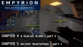 Chapters 4-5 | Empyrion Galactic Survival v1.10.1
