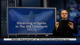 Discerning of Spirits, Part 15: Angels in Old Testament Part B