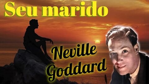 ✨ Ensinamento REVELADOR de Neville Goddard pra você 🤩😍