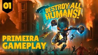 Destroy All Humans! (Remake) #1 - Primeira Gameplay