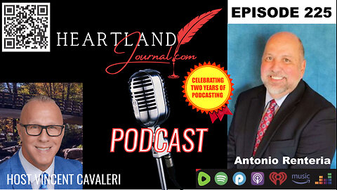 Heartland Journal Podcast EP225 Antonio “Tony” Renteria & More 7 3 24