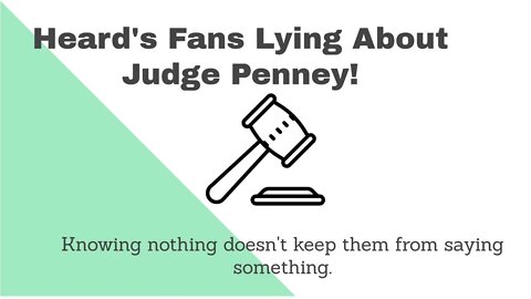 Amber Heard's Fans Are Using The Robing Room to Attack Judge Penney!