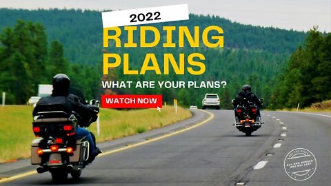 Motorcycle travel USA - What are your 2022 plans?