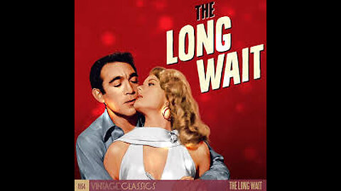 The Long Wait 1954 Anthony Quinn