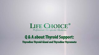 Q & A about Thyrodine thyroid support