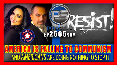 Live EP 2565-9AM AMERICA SWIFTLY FALLING TO COMMUNISM & AMERICANS ARE DOING NOTHING TO STOP IT