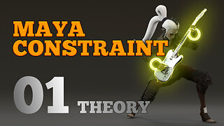 Maya Constraints - Part 1